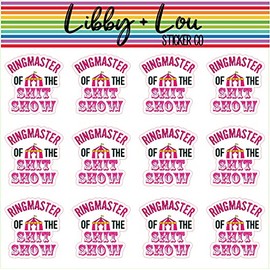 Ringmaster of the Shitshow Planner Stickers | Libby and Lou Sticker Co