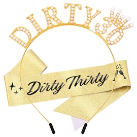 Atoden 30th Birthday Decorations for Her Dirty 30 Headband Queen Crown Tiara Dirty Thirty Sash Gifts for 30 Year Old Women Gold Pearl
