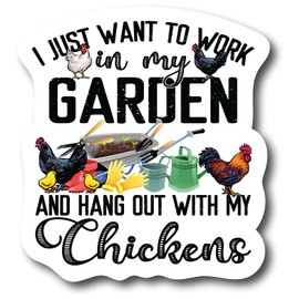 I Just Want to Work in My Garden and Hang Out with My Chickens Colorful Refrigerator Magnet | UV Printed 4-Inch Kitchen Decor Accessory Featuring Stunning Design | CSM604