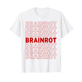 Brainrot T-Shirt