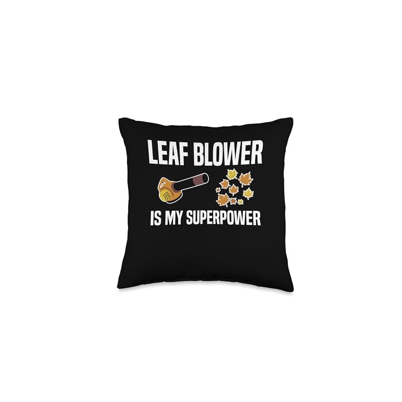 Leaf Blower Is My Superpower Autumn Throw Pillow