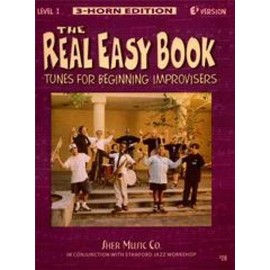 The Real Easy Book: Tunes for Beginning Improvisers Level 1 (Eb Version)
