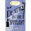 Death in the Spotlight: A Murder Most Unladylike Mystery