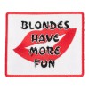 PatchStop - Worlds Largest Patch Store Blondes Have More Fun
