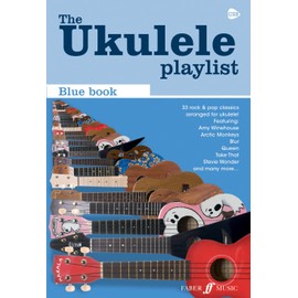 The Ukulele Playlist: The Blue Book [The ukulele Playlist]