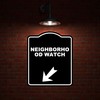 NEIGHBORHOOD WATCH Black Sign Arrow Down Left Aluminum Composite Sign