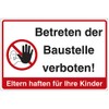 Sign Not Step the building site in Multiple Languages PVC