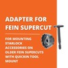 Fein QuickIn Adapter for SuperCut Tools - Seamless, Fast Accessory