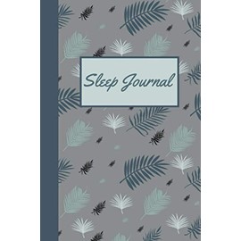 Sleep Journal: Track Your Sleep Patterns - Sleeping Habits And Insomnia Logbook