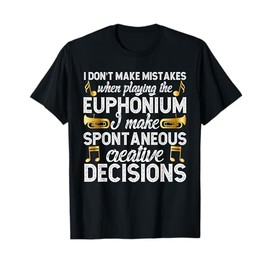 Playing The Euphonium Euphoniumist Euphonium Player T-Shirt