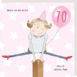 Rosie Made A Thing Born to Be Wild Female 70th Birthday Card Greeting Cards GFA014