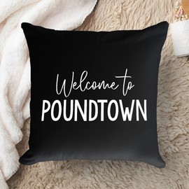 CarOptics Funny Welcome to Pound-Town Throw Pillow Cover, Funny Couple Themed Pillowcase Decorations for Home, Wedding, Gifts for Lovers Bride Husband Wife, (Black, 18”x 18”)
