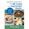 Deeper Learning With QR Codes and Augmented Reality: A Scannable