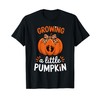 Growing A Little Pumpkin Thanksgiving Pregnancy Happy Fall T-Shirt