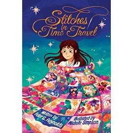 Stitches in Time Travel: A Magical Trip Through Time Kids Book