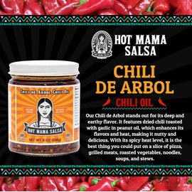Hot Mama Salsa Chili de Arbol Chili Oil – A Chili Oil Rich in Antioxidants, Low Calorie, No Preservatives, Additives, or GMOs – Perfect for Mushrooms, Shrimp, Veggies, Soups, Pastas, Eggs – 9 fl oz