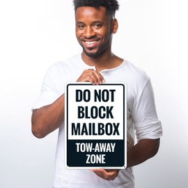 Do Not Block Mailbox Tow Away Zone Sign, 10x14 Inches, Rust Free .040 Aluminum, Fade Resistant, Made in USA
