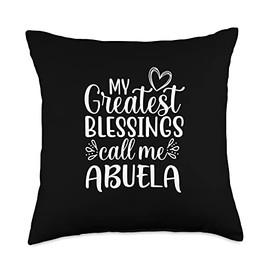 My Greatest Blessings Call Me Abuela Mexican Spanish Grandma Throw Pillow