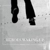 Anna Tivel - Heroes Waking Up