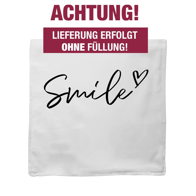 Shirtracer Cushion Cover - Statement - Smile - Lettering -