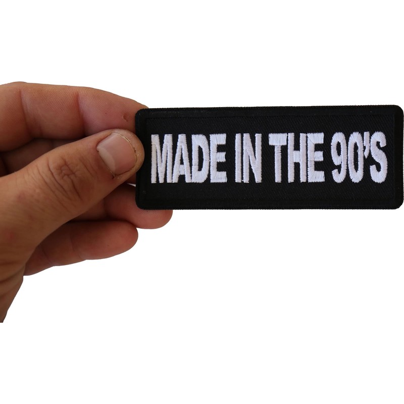 Made in The 90s Patch - 4x1.5 inch - Embroidered