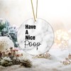 DecStic Christmas Ceramic Ornaments Have A Nice Poop Christmas Porcelain