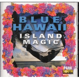 Blue Hawaii: Island Magic