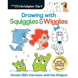 Drawing With Squiggles & Wiggles: Create 100+ Cartoons With Fun Shapes!