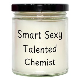 Smart Sexy Talented Chemist's 9oz Vanilla Soy Candle for Valentine's Day, Unique Gifts for Chemist, Gifts from Friends, Gifts for Chemist, Gifts from Family - Funny Quote