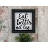 Eat Better Not Less Wall Sticker Novelty Kitchen Inspirational Quote