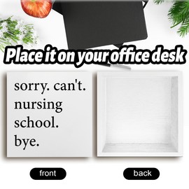 iRudyard Graduation Gifts for Nursing Student, Sorry Can't Nursing School Bye Wooden Box Sign, Funny Nursing Student Gifts Desk Decor for Dorm Room Bedroom Living Room Bathroom Shelf Tabletop