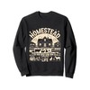 Homestead Life Rustic Farm Sweatshirt