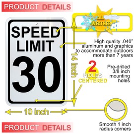 Speed Limit 30 Sign, Rust Free Aluminum, Black on White, 10 by 14 inches, UV Protected, Weather Resistant, Waterproof, Easy to Mount Holes Provided. Encourages Vehicles to Slow down and to Reduce KM/H (Kilometers per Hour) MPH (Miles per Hour) (SPEED LIM
