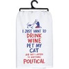 Primitives by Kathy Kitchen Dish Towel - Drink Wine Pet