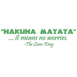 36"x9" Hakuna Matata It Means No Worries The Lion King Wall Decal Sticker Color Choices Wall Decal Sticker Art Mural Home Décor Quote
