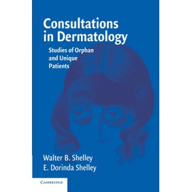 Consultations in Dermatology: Studies Of Orphan And Unique Patients
