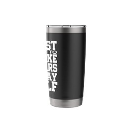 I Just Want to Smoke Cigars And Play Golf Funny Dad Stainless Steel Insulated Tumbler