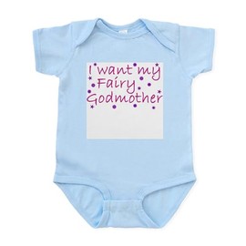 CafePress I Want My Fairy Godmother Infant Creeper Cute Infant Bodysuit Baby Romper Sky Blue
