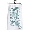 Primitives by Kathy, Cotton Dish Towel, Kinda Pissed About Not