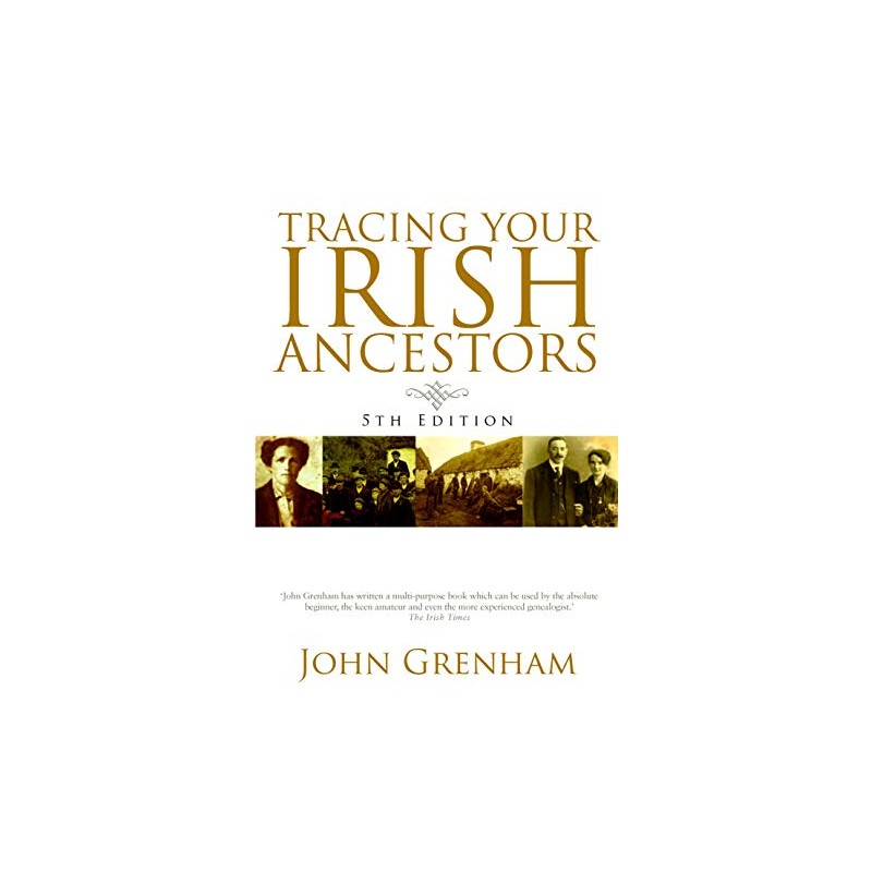 Tracing Your Irish Ancestors