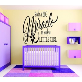 Decal Wall Sticker : Such A Big Miracle in Such A Little Girl Baby Bedroom Quote Size: 12 Inches X 18 Inches - 22 Colors Available