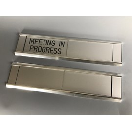 Sliding Signs - Entry Control - Meeting in Progress (Or Your Wording)