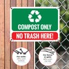 Compost Only No Trash Here Sign, 10x7 Inches, 55 mil