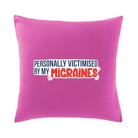 Hippowarehouse Personally victimised by my migraines Printed bedroom accessory cushion cover case 41x41cm