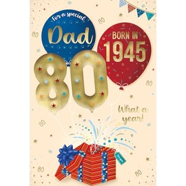 ICG 2025 Dad 80th Birthday Card - Happy Birthday Year You Were Born Card with Born in 1945 Balloons and Stars Design and Special Finishes - Birthday Cards for Men