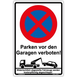 Sign "Halteverbot Parken vor den Garagen verboten" Sign 300 x 200 mm Portrait Sturdy Aluminium Composite Panel 3 mm Thick