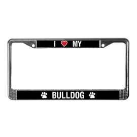 CafePress I Love My Bulldog License Plate Frame Chrome License Plate Frame, License Tag Holder
