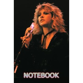 Notebook : Stevie Nicks Notebook Daily Planner Journal for 2023-2024,Home or Work, Scholl Notebook #324