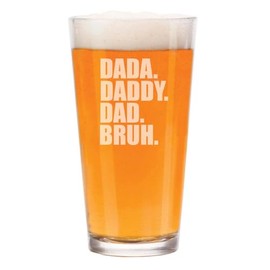 MIP 16 oz Beer Pint Glass Gift Dada Daddy Dad Bruh Funny For Dad Father's Day