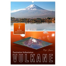 Vulkane - Faszination Vulkanismus (Wandkalender 2026 DIN A2 hoch), CALVENDO Monatskalender: Kommen Sie mit auf eine Reise zu den imposanten Vulkanen der Welt. (CALVENDO Natur)
